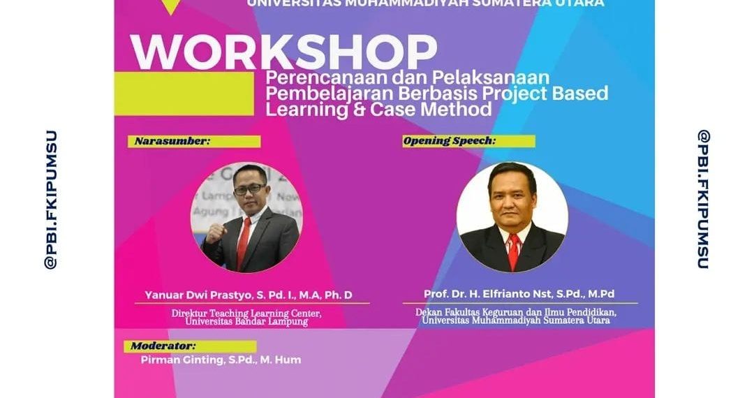 Program Studi Pendidikan Bahasa Inggris UMSU Selenggarakan Workshop yang Mengangkat Tema Project-based Learning & Case Method